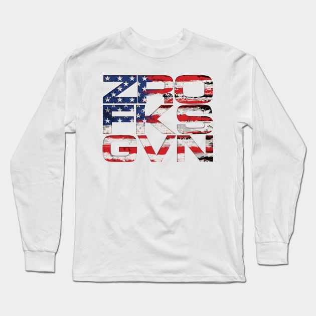 Zero Fucks Given - USA Long Sleeve T-Shirt by JHughesArt